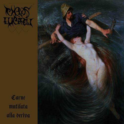 Chaos Luciferi - Carne mutilata alla deriva (2023)