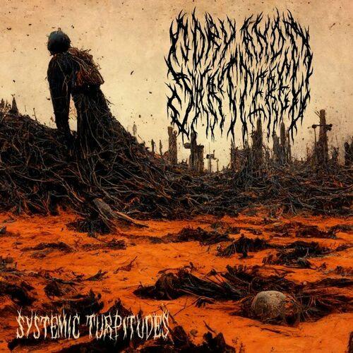 Dry and Shattered - Systemic Turpitudes [EP] (2023)