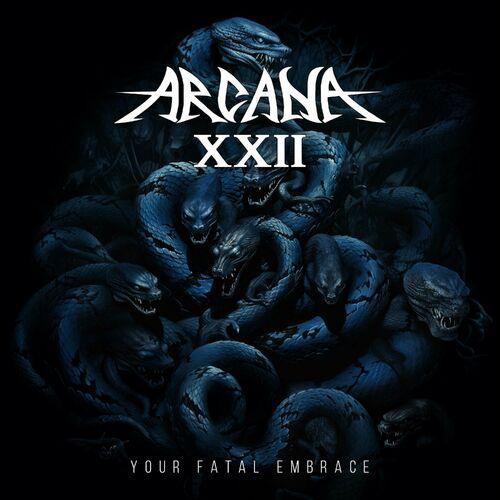 Arcana XXII - Your Fatal Embrace (2023)