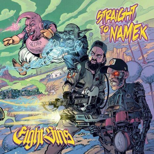 Eight Sins - Straight to Namek [EP] (2023)
