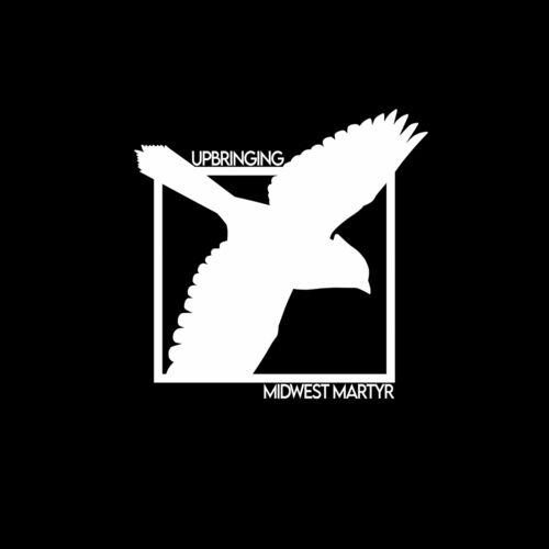 Midwest Martyr - Upbringing (2023)