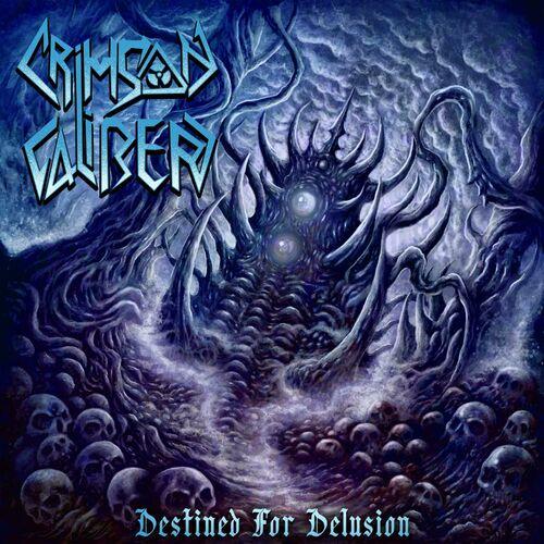 Crimson Caliber - Destined For Delusion [EP] (2023)