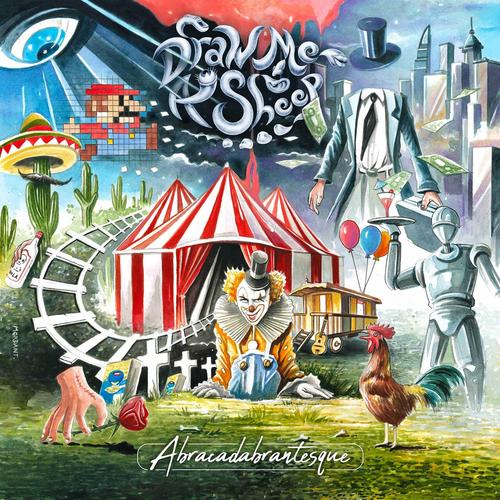 Draw Me A Sheep - Abracadabrantesque (2023)