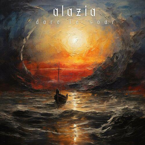 Alazia - Dare To Soar [EP] (2023)