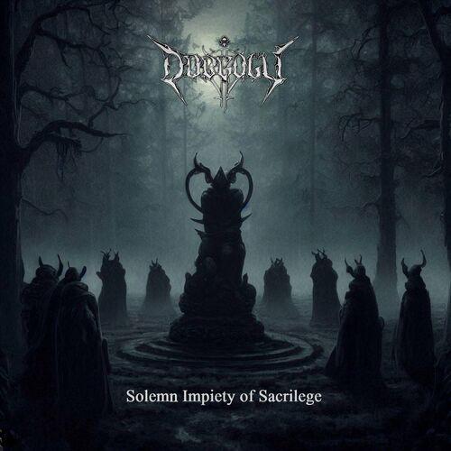 Dorguz - Solemn Impiety of Sacrilege (2023)
