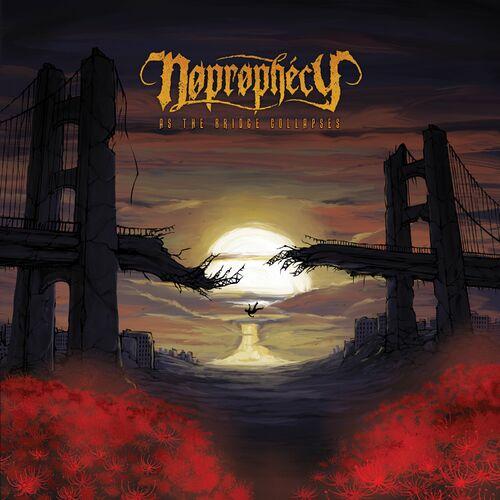 NoProphecy - As the Bridge Collapses (2023)