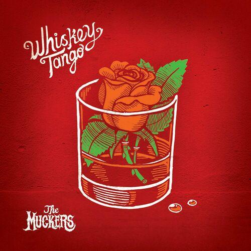 The Muckers - Whiskey Tango (2023)