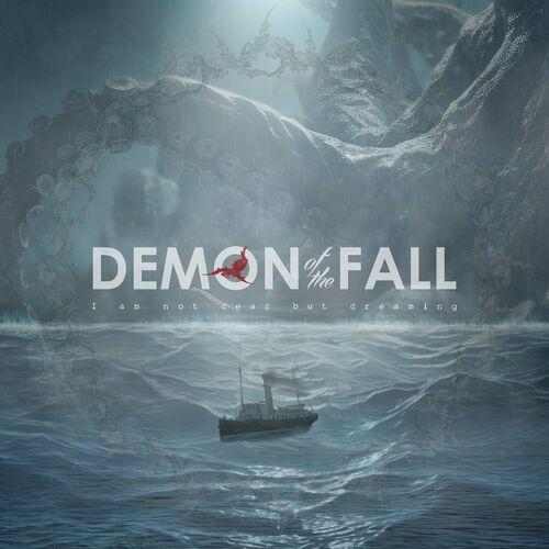 Demon of the Fall - I Am Not Dead but Dreaming (2023) + Epic Version