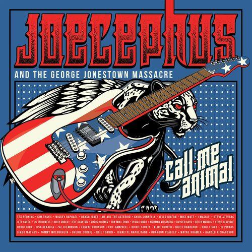 Joecephus and The George Jonestown Massacre - Call Me Animal (2023)