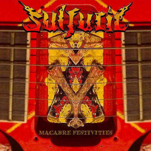 Sulfuric - Macabre Festivities (2023)