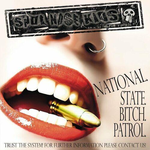 SnotNoseKids - National State Bitch Patrol (2023)