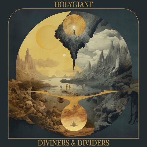 Holy Giant - Diviners & Dividers (2023)