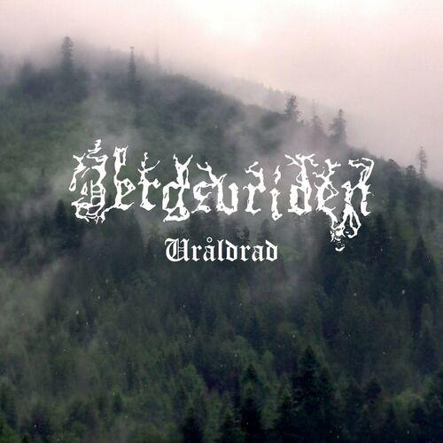 Bergsvriden - Uråldrad [EP] (2023)