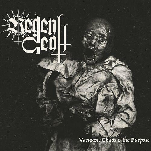 Regent Death - Vacuum: Chaos is the Purpose (Digipak) [EP] (2023)
