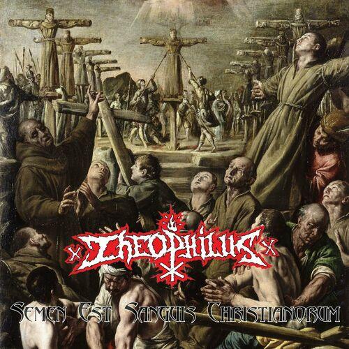 xTHEOPHILUSx - Semen est Sanguis Christianorum (2023)