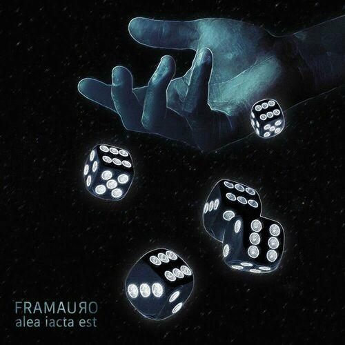 FRAMAURO - Alea lacta Est (2023)