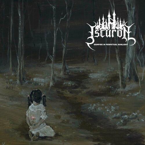 Iscuron - Vampire in Perpetual Sunlight (2023)