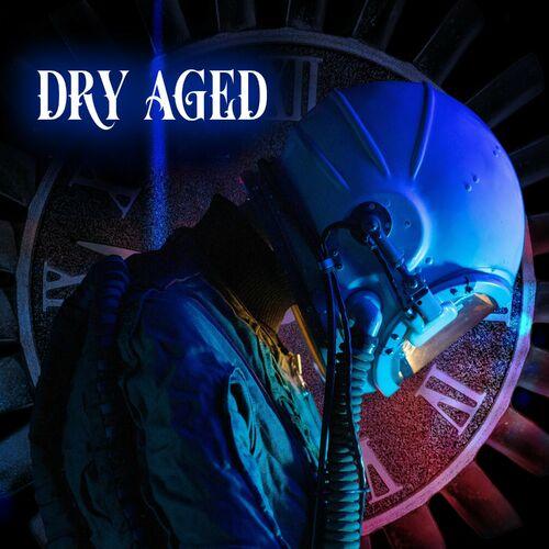 Dry Aged - DRY AGED (2023)