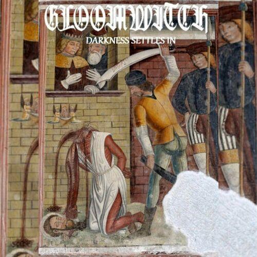 GloomWitch - Darkness Settles In (2024)