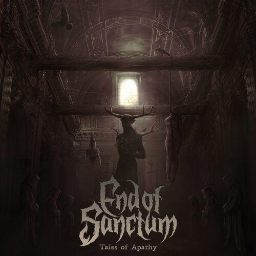End of Sanctum - Tales Of Apathy (2024)