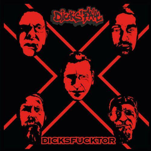 Dicks'Fall - DICKSFUCKTOR (2024)