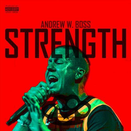 Andrew W. Boss - Strength (2024)