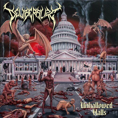 Deliberalize - Unhallowed Halls (2024)