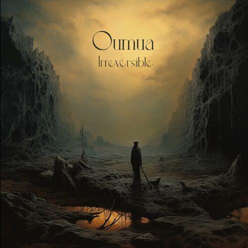 Oumua - Irreversible (2023)