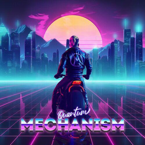 Quantum Mechanism - Quantum Mechanism (2023)