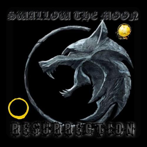Swallow the Moon - R E S U R R E C T I O N (2024)