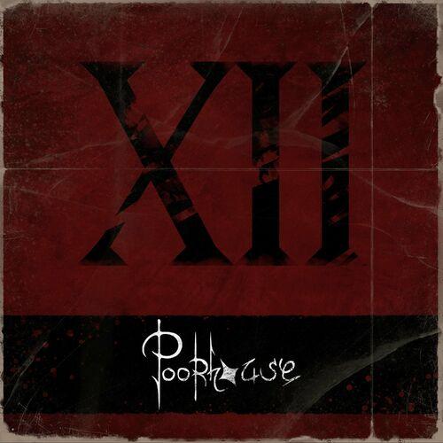 PoorHouse - XII (2024)