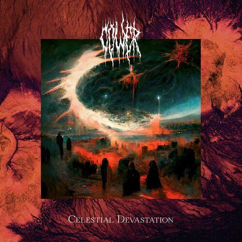 Cower - Celestial Devastation (2024)
