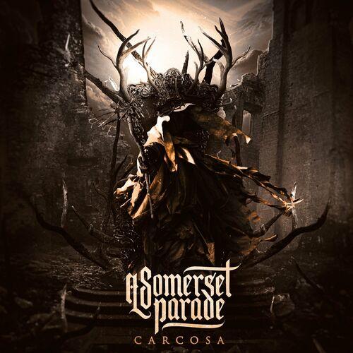 A Somerset Parade - Carcosa (2024)