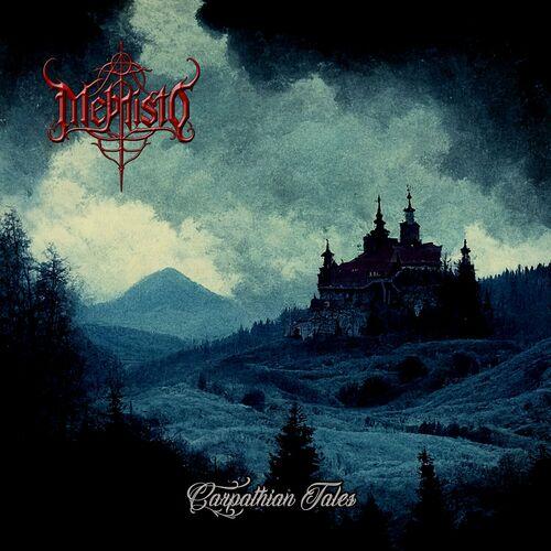 Mephisto - Carpathian Tales (2024)