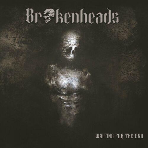 Brokenheads - Waiting for the End (2024)