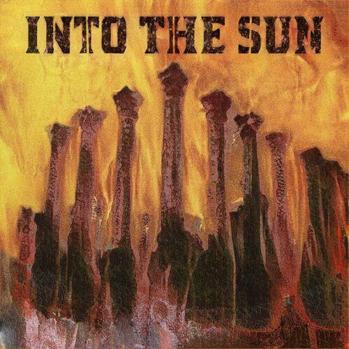 INTO THE SUN - Into The Sun (2024)