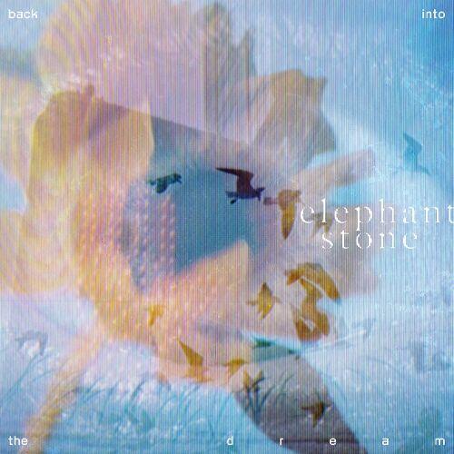 Elephant Stone - Back Into The Dream (2024)