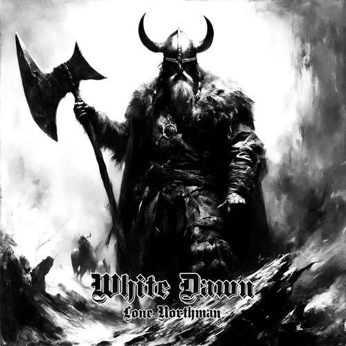White Dawn - Lone Northman (2024)
