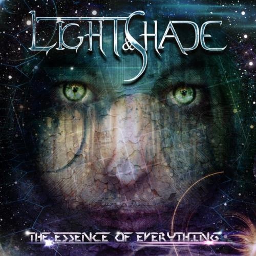Light & Shade - Тhе Еssеnсе Оf Еvеrуthing (2016)