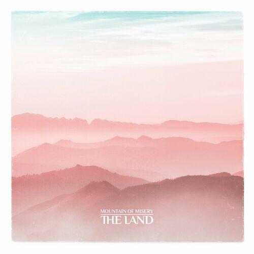 Mountain Of Misery - The Land (2024)