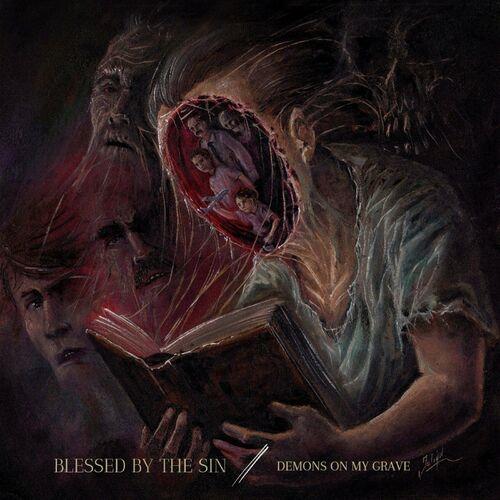 Blessed By The Sin - Demons On My Grave (2024)