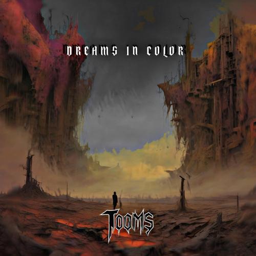Tooms - Dreams In Color (2024)