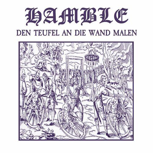 Hamble - Den Teufel an die Wand malen (2024)