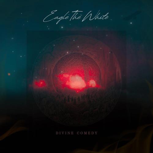 Eagle the White - Divine Comedy (2024)