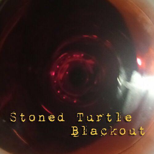 Stoned Turtle - Blackout (2024)