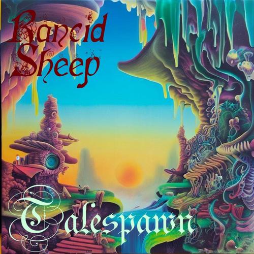 Rancid Sheep - Talespawn (2024)