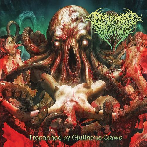 Perversity Denied- Trepanned by Glutinous Claws (2024)