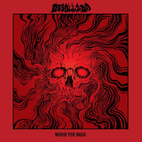 Desollado - Morir por Nada (2024)