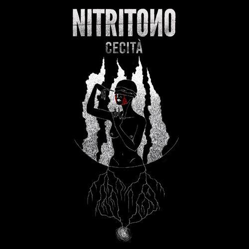Nitritono - Cecità (2024)