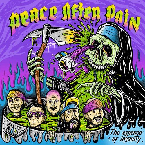 Peace After Pain - The Essence of Insanity (2024)